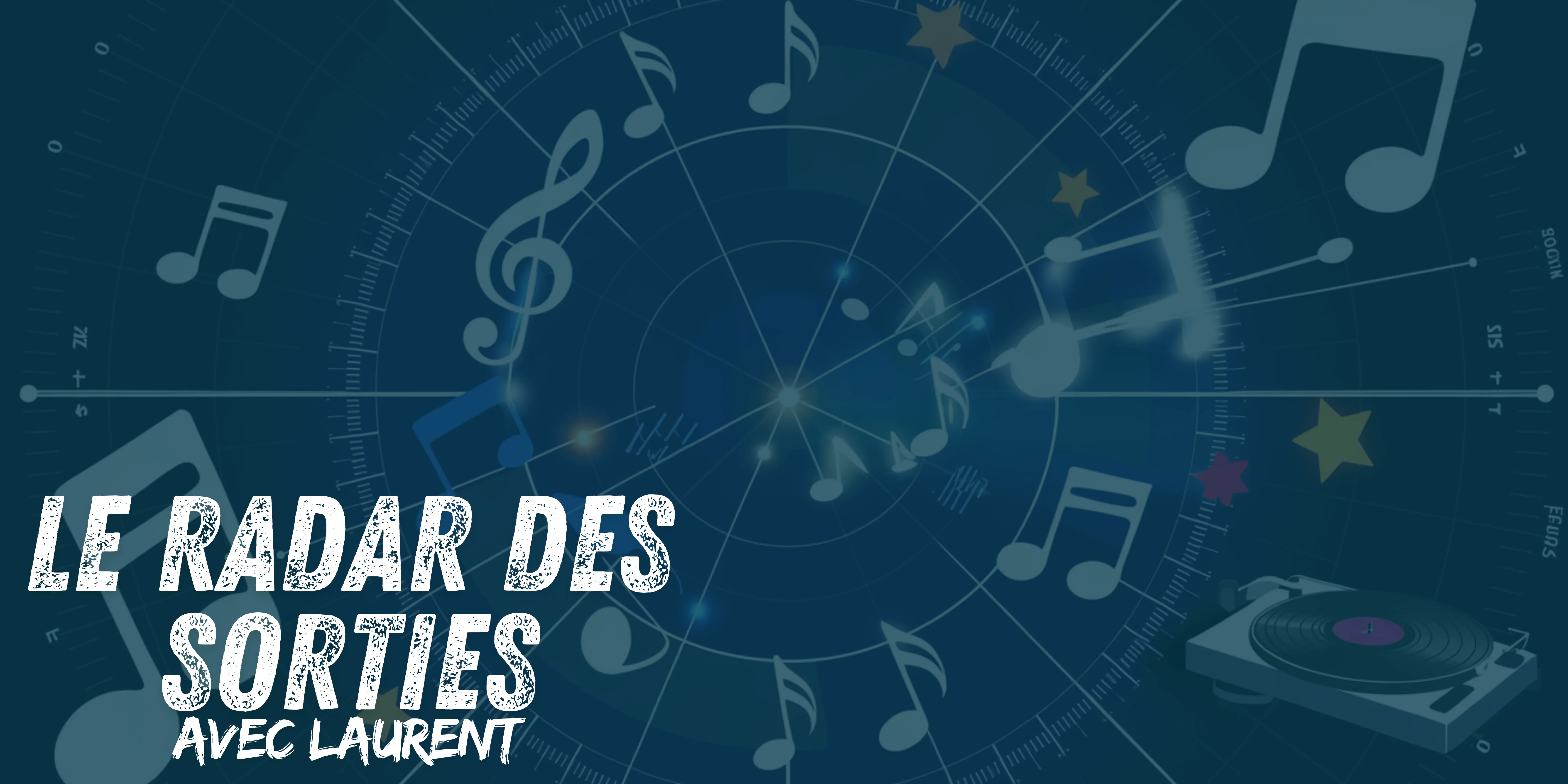 LE RADAR DES SORTIES